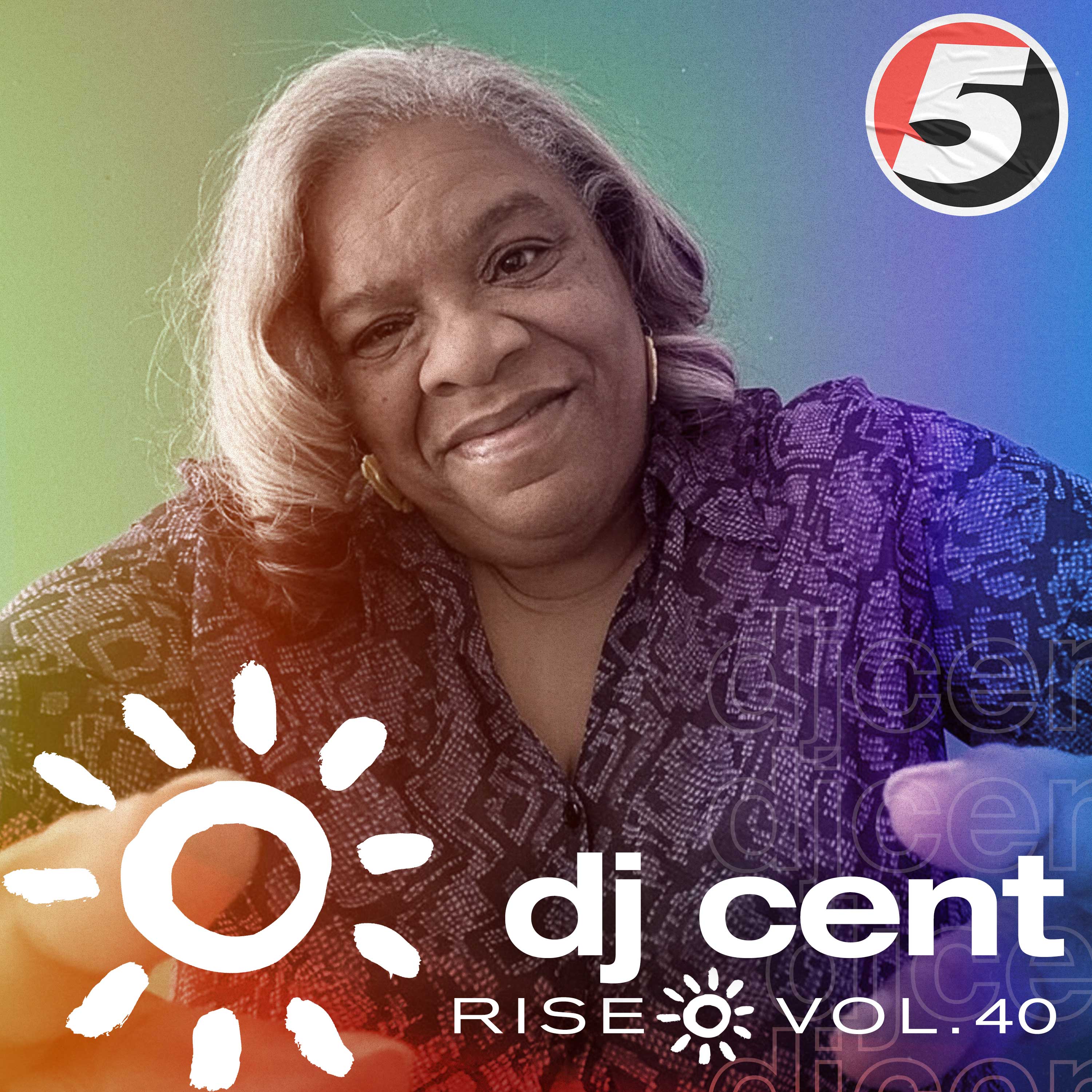 DJ Cent mix / 5 Mag RISE vol 40